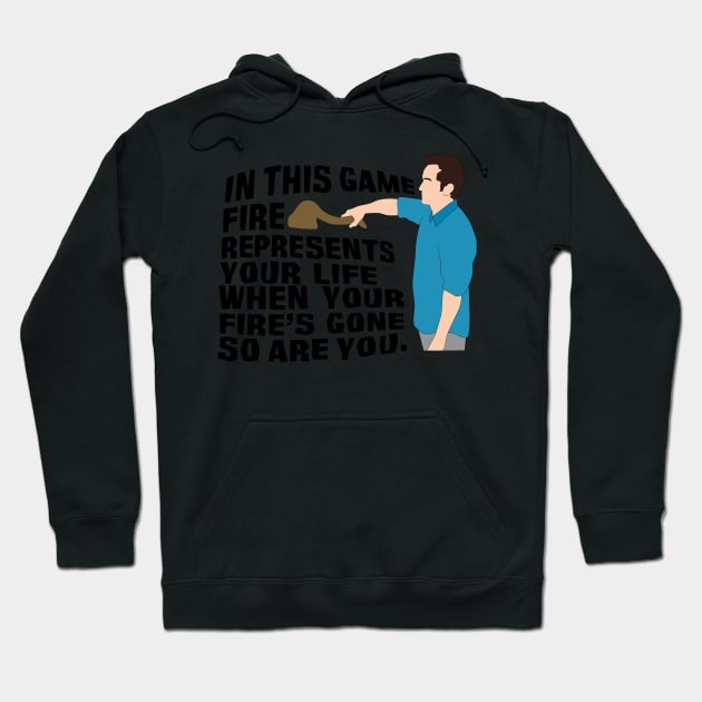 Jeff Probst - Fire Represents Your Life Hoodie by katietedesco